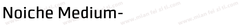 Noiche Medium字体转换